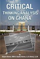 Critical Thinking Analysis on Ghana