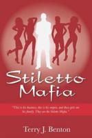 Stiletto Mafia