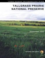 Long-Range Interpretive Plan Tallgrass Prairie National Preserve