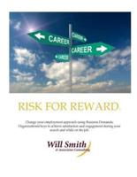 Risk for Reward