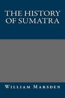 The History of Sumatra