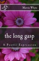 The Long Gasp