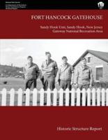Fort Hancock Gatehouse