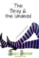 The Sexy & The Undead