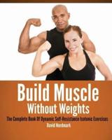 Build Muscle Without Weights