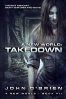 A New World: Takedown