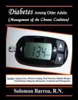 Diabetes Among Older Adults (Management of the Chronic Condition)