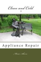 Clean and Cold Appliance Repair