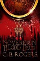Sovereign Blood Feud