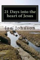 21 Days Into the Heart of Jesus
