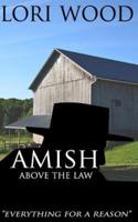 Amish Above The Law