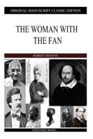 The Woman With the Fan