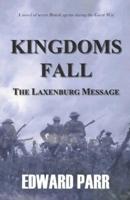 Kingdoms Fall - The Laxenburg Message