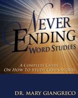 Never Ending Word Studies - Teacher's Edition