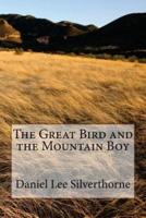 The Great Bird and the Mountain Boy