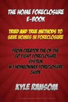 The Home Foreclosure E-Book