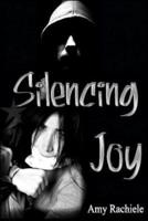 Silencing Joy
