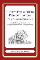 The Best Ever Guide to Demotivation for Finnish Citizens
