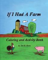 If I Had a Farm Coloring and Activity Book