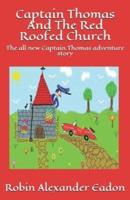 Captain Thomas And The Red Roofed Church