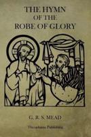 The Hymn of the Robe of Glory