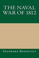 The Naval War of 1812