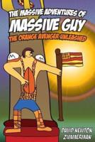The Massive Adventures of Massive Guy