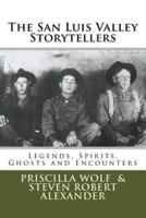 The San Luis Valley Storytellers