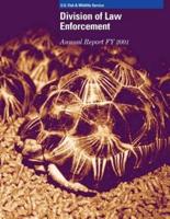 Division of Law Enforcement Annual Report Fy 2001