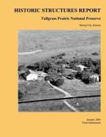 Tallgrass Prairie National Preserve Historic Structures Report