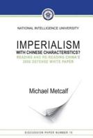 Imperialism With Chinese Characteristics?