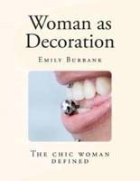 Woman as Decoration