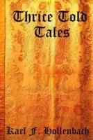 Thrice Told Tales