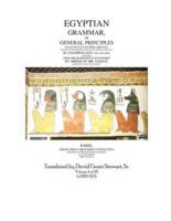 Egyptian Grammar, or General Principles of Egyptian Sacred Writing, Volume 4