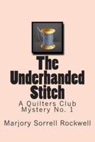 The Underhanded Stitch