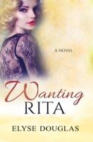 Wanting Rita