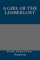 A Girl of the Limberlost