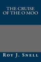 The Cruise of the O Moo