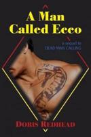 A Man Called Ecco