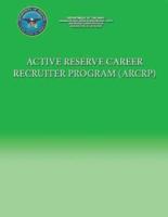 Active Reserve Career Recruiter Program (Arcrp)