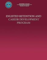 Enlisted Retention and Career Development Program