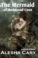 The Mermaid of Redwood Cove