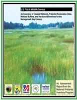 An Inventory of Coastal Wetlands, Potential Restoration Sites, Wetland Buffers, and Hardened Shorelines for the Narragansett Bay Estuary
