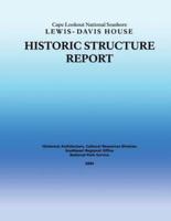 Historic Structure Report Cape Lookout National Seashore Lewis-Davis House