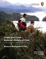 Museum Management Plan Lewis and Clark National Historical Park