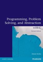 Programming, Problem Solving and Abstraction With C (Pearson Original Edition)