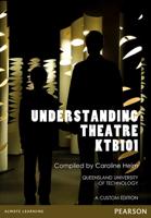 Understanding Theatre KTB101 (Custom Edition)