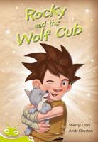 Bug Club Level 25 - Lime: Rocky and the Wolf Club (Reading Level 25/F&P Level P)