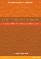 Analysing & Understanding Data Using SPSS (Custom Edition)
