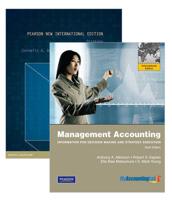Management Accounting: Information for Decision Making and Strategy Execution, International Edition + Strategy: A View from the Top, Pearson New International Edition